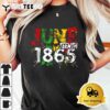 Black Freedom Juneteenth 1865 Black Pride Women Men Kids T Shirt3