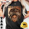 Black Teacher Magic Black History Month Afro Hair Melanin T Shirt3