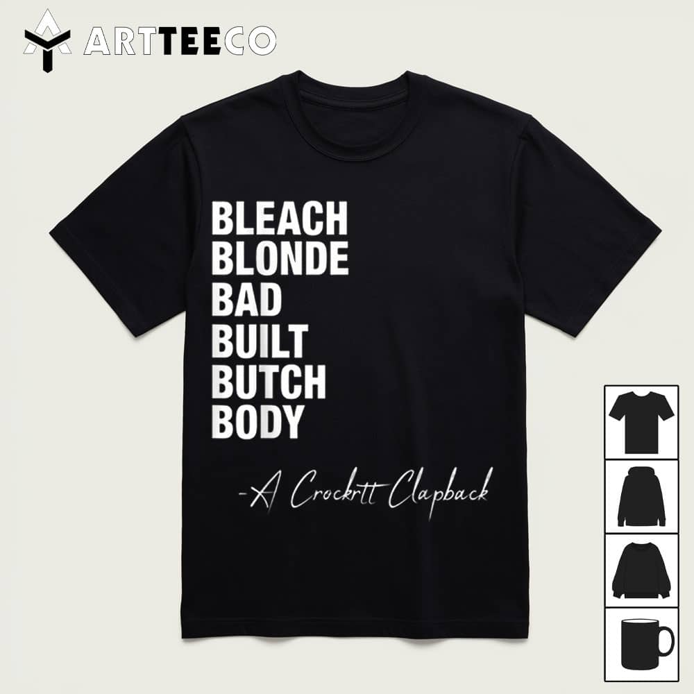 Bleach Blonde Bad Built Butch Body T Shirt1