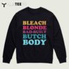 Bleach Blonde Bad Built Butch Body Vintage Look T Shirt3