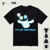 Cinnamoroll Its my Birthday T Shirt1