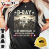 D Day Dwight D Eisenhower Quote D Day 80th anniversary T Shirt3