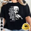 Frederick Douglass Quote For Black History Month T Shirt2