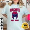 Funny First Name Magneto Was Right T Shirt3