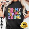 Funny In My Summer Break Era Fun Last Day Of School Teacher T Shirt3 1