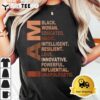 I Am Black Woman Black History Month Unapologetically T Shirt3