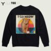 I Go Meow Funny Singing Cat Meme T Shirt3