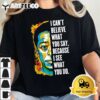 James Baldwin Graffiti Art Juneteenth Black History Month T Shirt2