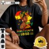 Juneteenth 1865 Celebrate Freedom Celebrating Black Women T Shirt 11