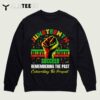 Juneteenth Believe Succeed Remembering The Past Affrican T Shirt3