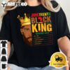 Juneteenth Black King Nutritional Facts Pride African Mens T Shirt2