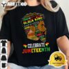 Juneteenth Celebrate 1865 Freedom Black King Fathers Day Men T Shirt2