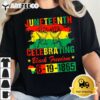 Juneteenth Celebrating Black Freedom 1865 African American T Shirt2