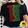 Juneteenth Dream Like Leaders Black Men Women Boys Girls T Shirt 12