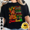 Juneteenth I am The Storm Black Women Black History Month T Shirt2