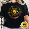 Juneteenth Is My Independence Day Lion Free Ish Since 1865 T Shirt2