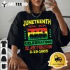 Juneteenth June 19th Black Freedom T Shirt1