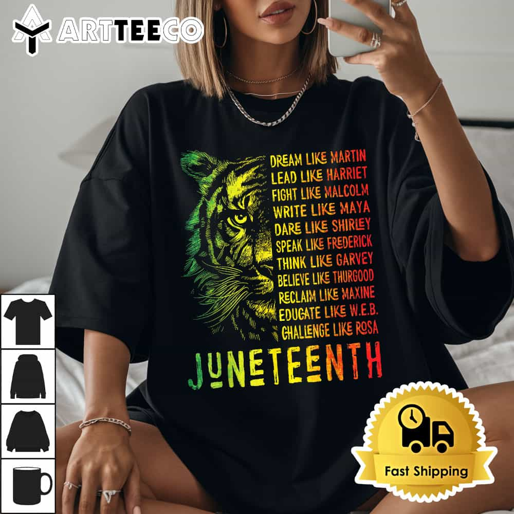 Juneteenth Shirt Dream Like Leaders Black History Women Men T Shirt1