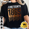 Juneteenth Tee Shirt June 19th 1865 Freedom Day Melanin T Shirt2