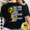 Juneteenth is my Independence Day 1865 Messy Bun Women T Shirt2