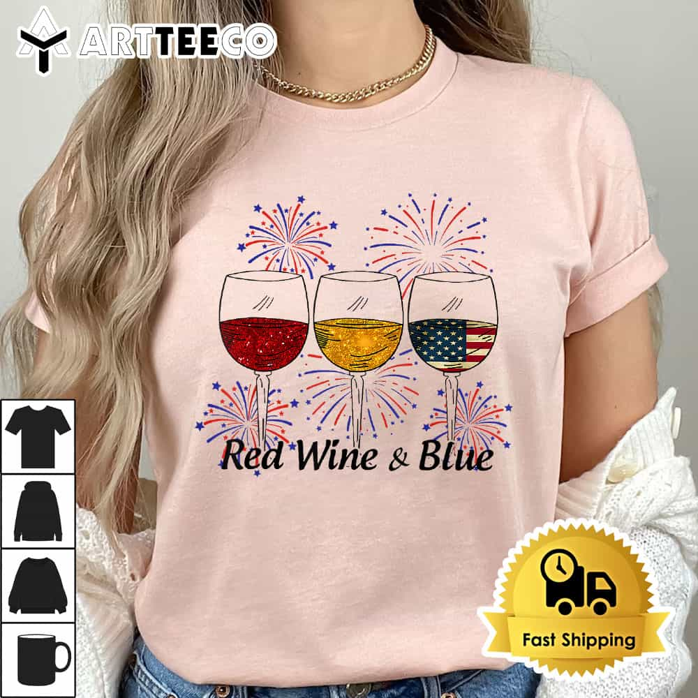 Red Wine Blue 4th of July Red White Blue Wine Glasses T Shirt1