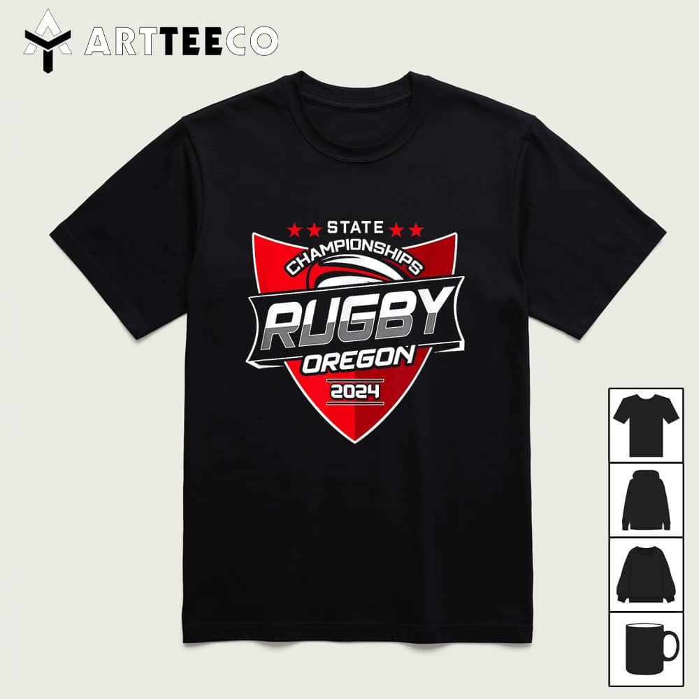 Rugby Oregon 2024 State Championships T Shirt1