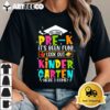 So Long Pre K Graduation Kindergarten Here I Come Kids T Shirt1 1