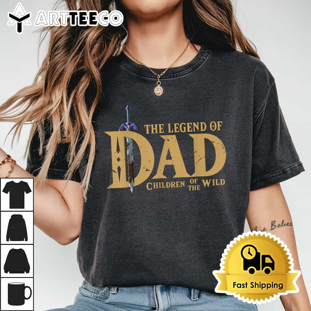 The Legend Of Dad Children Of The Wild Funny Fathers Day T Shirt1