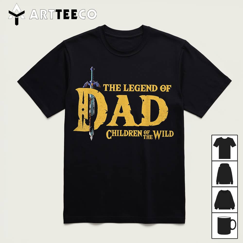 The Legend Of Dad Children Of The Wild T Shirt1