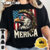 4th of July Patriotic Funny Eagle July 4th USA Merica T Shirt1