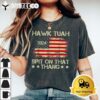 American Flag Hawk Tuah 24 Spit On That Thang T Shirt2