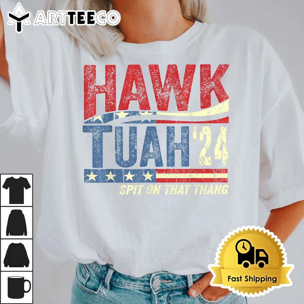 Hawk Tuah 24 Spit On That Thang T Shirt1