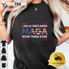 I Am 34 Times More MAGA Now Than Ever Trump Supporters Tank Top3