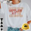 Im Voting For The Outlaw Not The Kid Sniffer 2024 Messy Bun T Shirt1