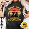 Only You Can Prevent Socialism Bear Wearing Hat MAGA Smokey T Shirt3