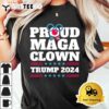 PROUD MAGA CLOWN Trump 2024 USA New York Bronx Trump Voters T Shirt3