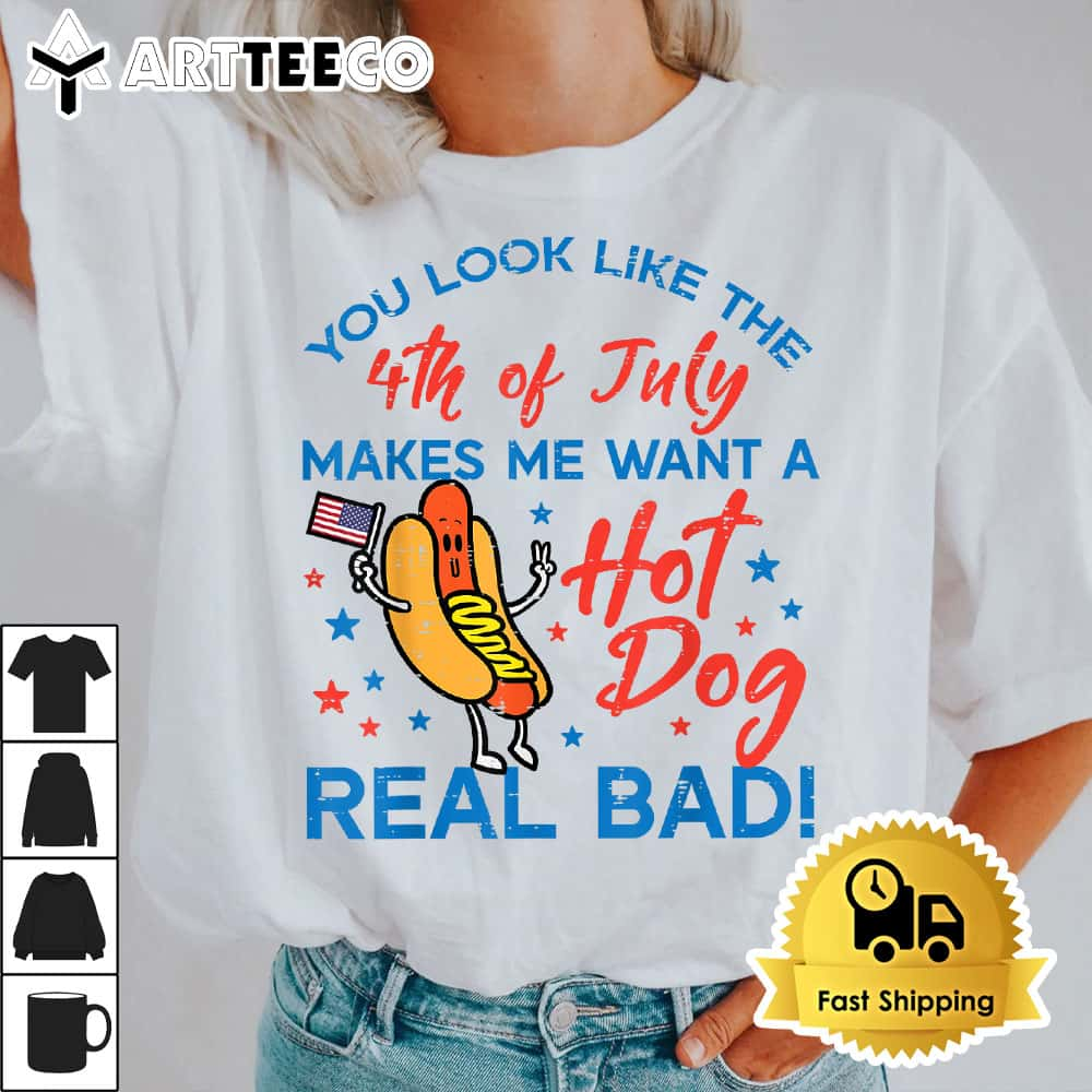 You Look Like 4th July Hotdog Patriotic Men Women Kids Youth T Shirt1