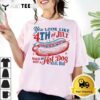 You Look Like 4th Of July Makes Me Want A Hotdog Real Bad T Shirt2