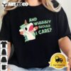 Annnnd Why Should I And Why Should I Care Unicorn T shirt1