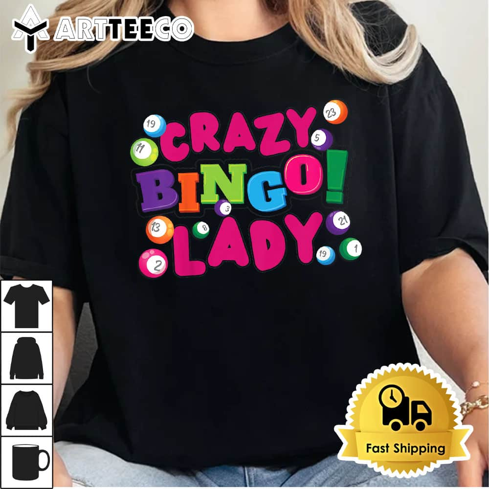 Bingo Player Crazy Bingo Lady T shirt1