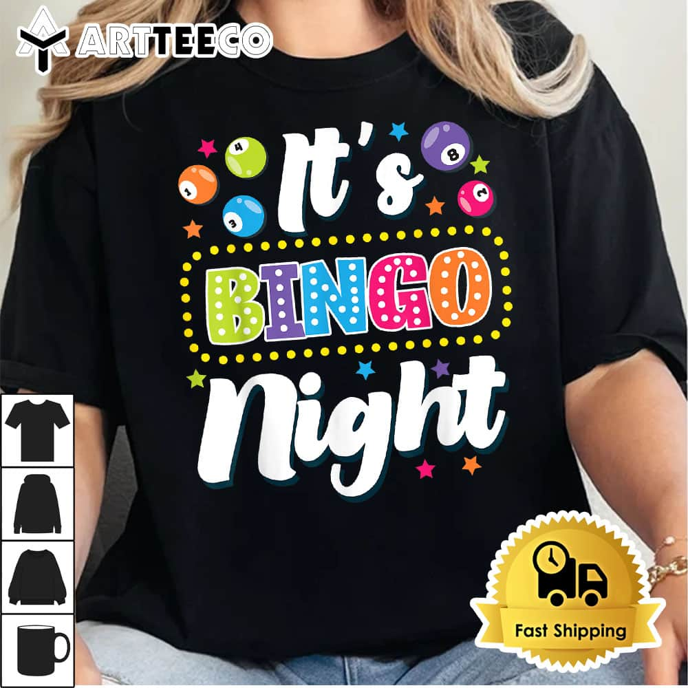 Bingo Player Its Bingo Night T shirt1