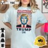 Bulletproof Trump 2024 T Shirt2