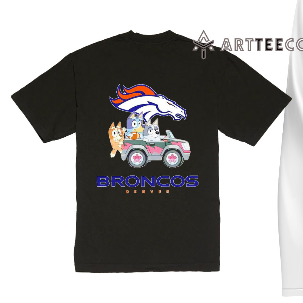 NFL The Bluey Characters Driving Car Denver Broncos Shirt Gift For Football Fans 1