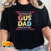 I'm Voting For Gus Dad Vote Harris Walz 2024 President And Vice Retro T Shirt Trending Shirt 2024