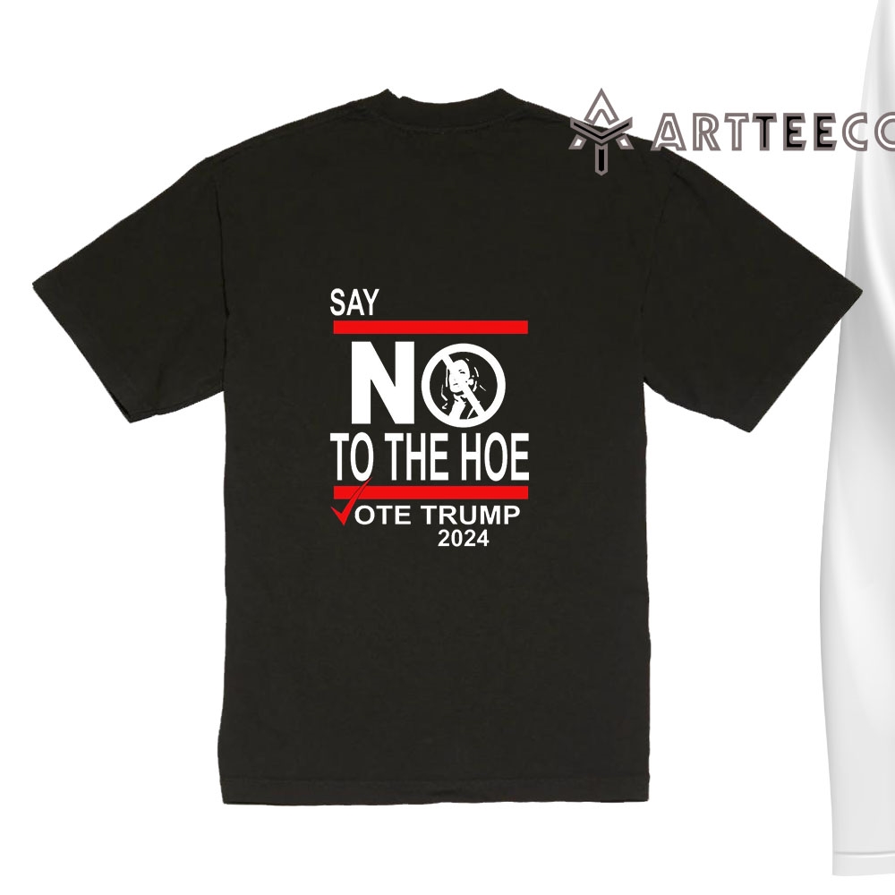 Say No Kamala The Hoe Vote Trump 2024T Shirt Vintate Retro Trending Tee 1