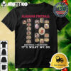 Alabama Crimson Tide Football National Champions It's What We Do 2024 Shirt 3