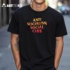 Anti Socialism Social Club T Shirt