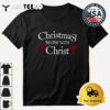 Christmas Begins With Christ Xmas Day Christian Religious Retro T Shirt 3