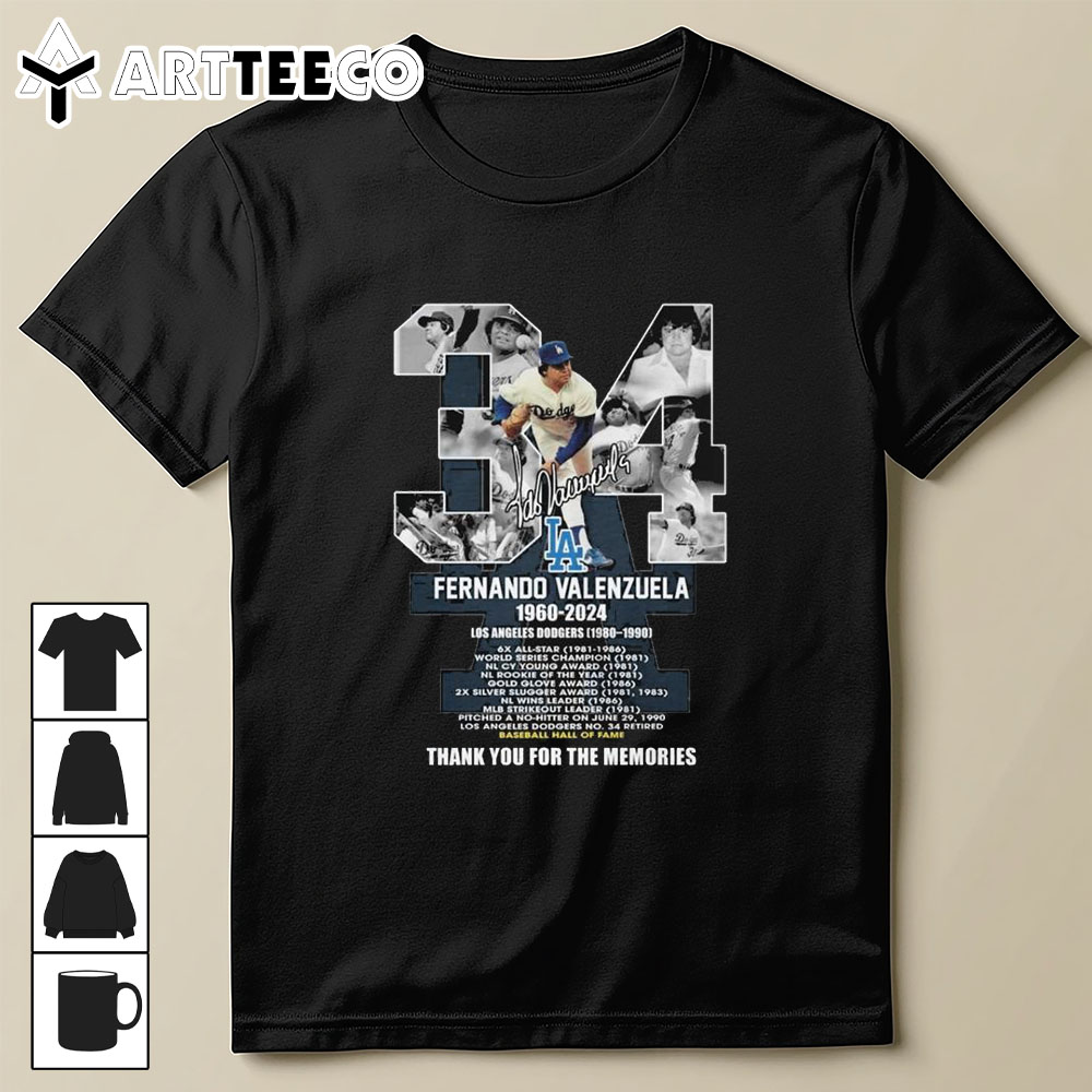 Fernando Valenzuela 1960 2024 Los Angeles Dodgers Baseball Hall Of Fame Thank You For The Memories Signature T Shirt Trending