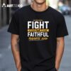 Fight For The Faithful 2024 Playoffs T Shirt